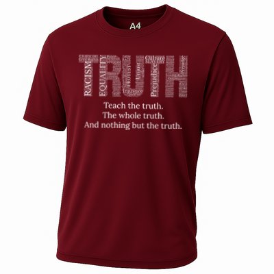 Black History Teach The Truth The Whole Truth And Nothing But The Truth Performance Shirt