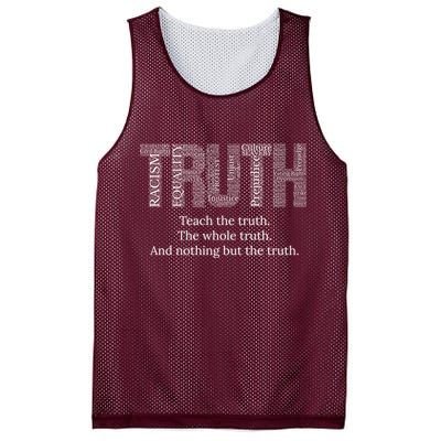 Black History Teach The Truth The Whole Truth And Nothing But The Truth Mesh Reversible Basketball Jersey Tank
