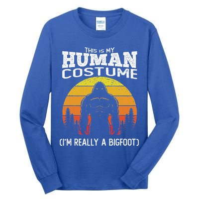 Bigfoot Halloween This Is My Human Costume Im A Bigfoot Tall Long Sleeve T-Shirt