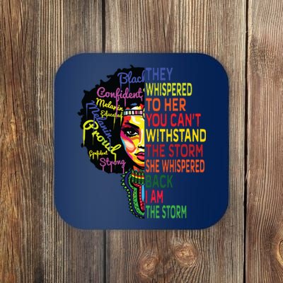 Black History T For Women I Am The Storm Juneteenth Coaster