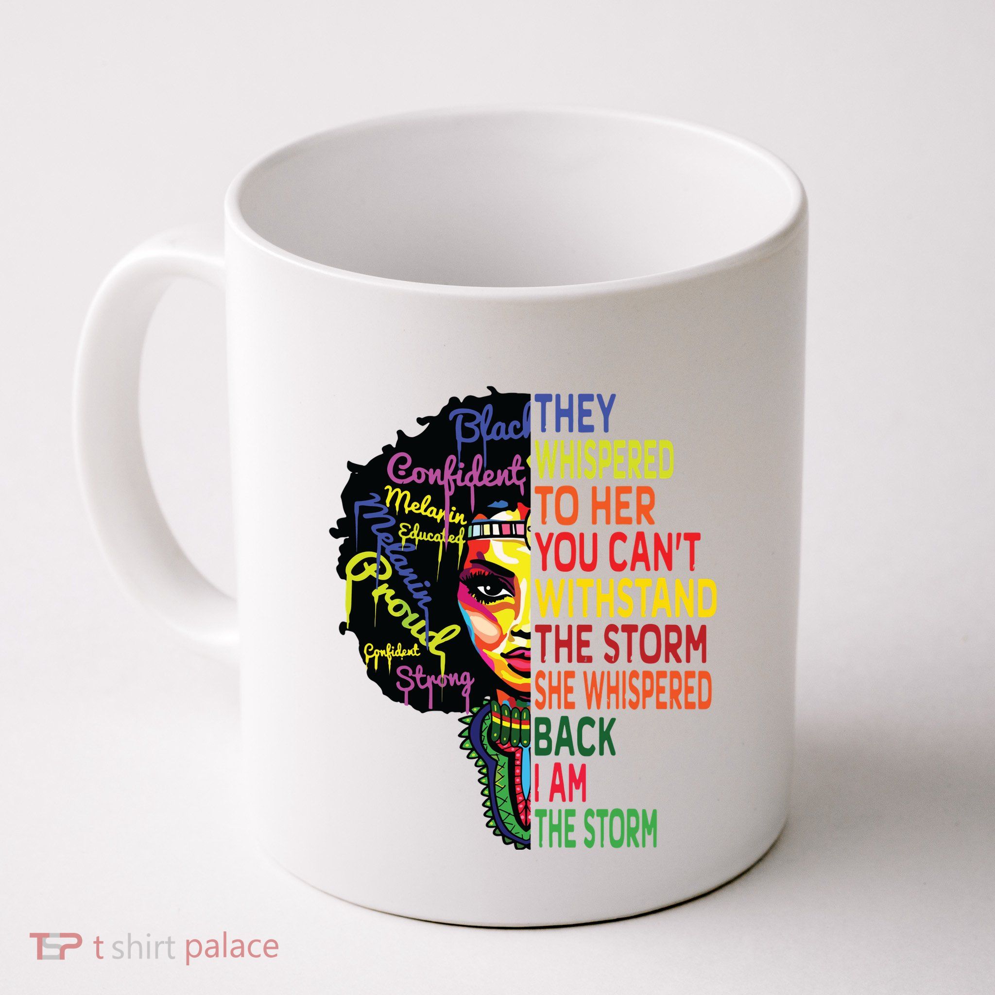 Black History T For Women I Am The Storm Juneteenth Mug