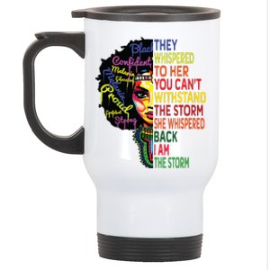 Black History T For Women I Am The Storm Juneteenth Stainless Steel Travel Mug