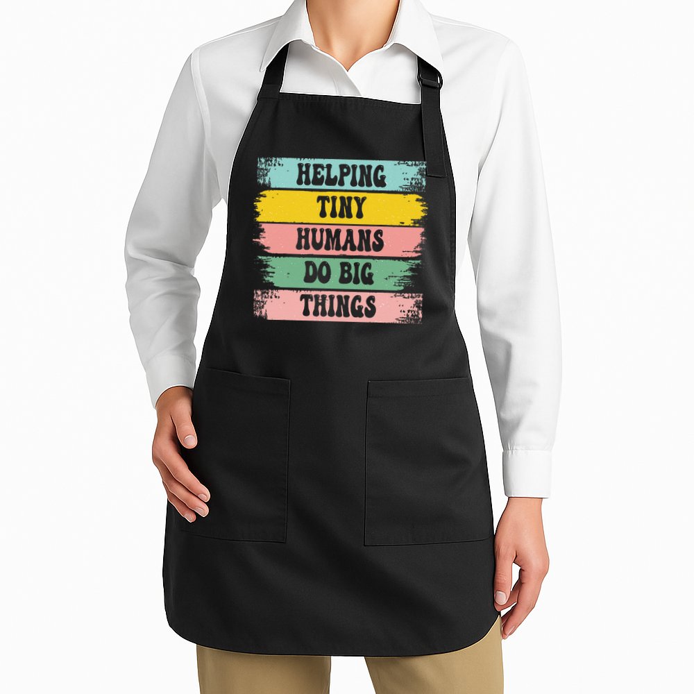 Brushstroke Helping Tiny Humans Do Big Things Speed Teacher Apron