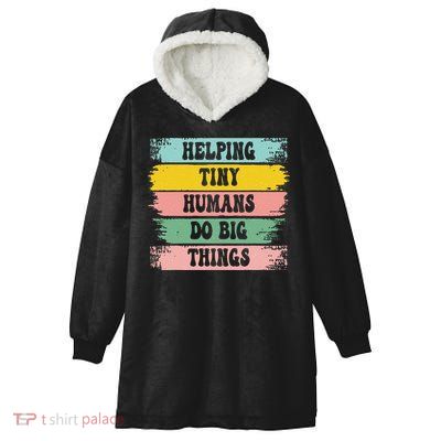 Brushstroke Helping Tiny Humans Do Big Things Speed Teacher Hooded Wearable Blanket