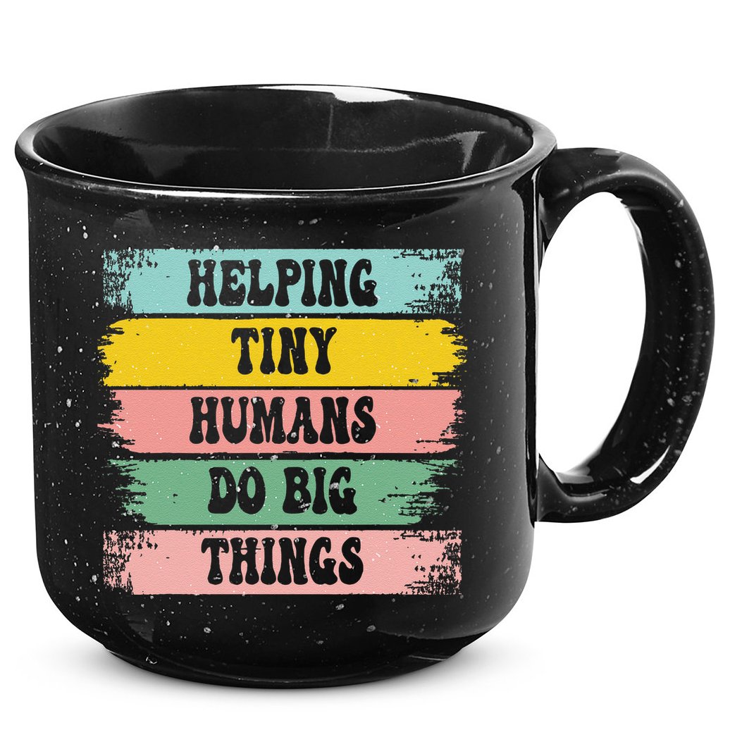 Brushstroke Helping Tiny Humans Do Big Things Speed Teacher 15oz Campfire Ceramic Mug
