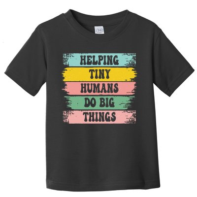 Brushstroke Helping Tiny Humans Do Big Things Speed Teacher Toddler T-Shirt
