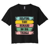 Brushstroke Helping Tiny Humans Do Big Things Speed Teacher Women's Crop Top Tee