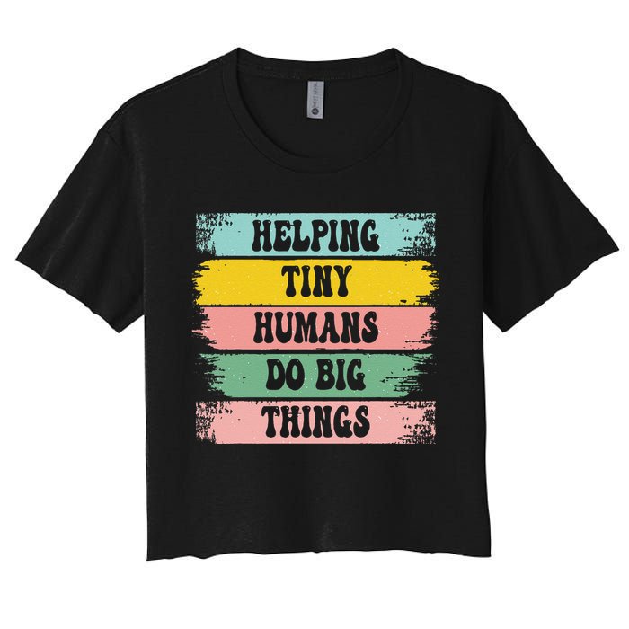 Brushstroke Helping Tiny Humans Do Big Things Speed Teacher Women's Crop Top Tee