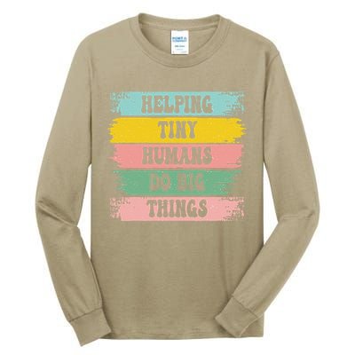 Brushstroke Helping Tiny Humans Do Big Things Speed Teacher Tall Long Sleeve T-Shirt