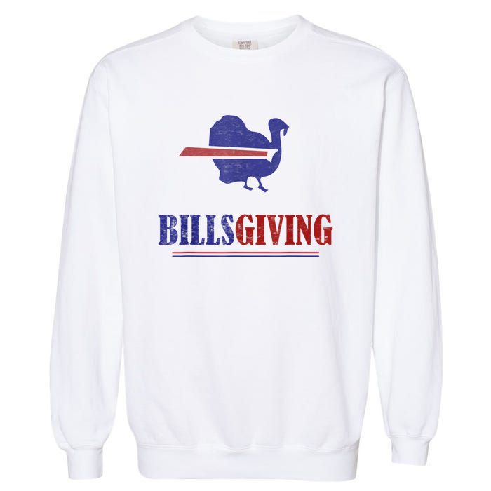 Billsgiving Happy Thanksgiving Chicken American Football Garment-Dyed Sweatshirt