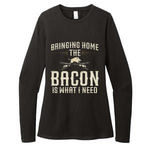 Bringing Home The Bacon Is What I Need Wild Hog Hunter Womens CVC Long Sleeve Shirt