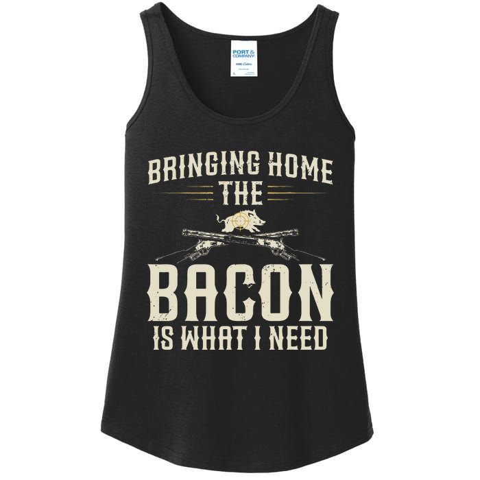 Bringing Home The Bacon Is What I Need Wild Hog Hunter Ladies Essential Tank