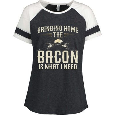 Bringing Home The Bacon Is What I Need Wild Hog Hunter Enza Ladies Jersey Colorblock Tee