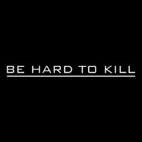 Be Hard To Kill Drawstring Bag