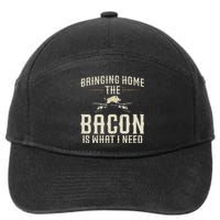 Bringing Home The Bacon Is What I Need Wild Hog Hunter 7-Panel Snapback Hat