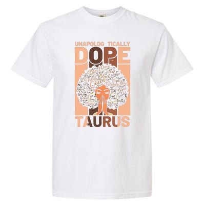 Black History Unapologetically Dope Taurus Melanin Horoscope Garment-Dyed Heavyweight T-Shirt