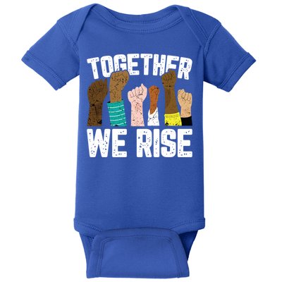 Black History We Rise Together Cool African American Funny Gift Baby Bodysuit