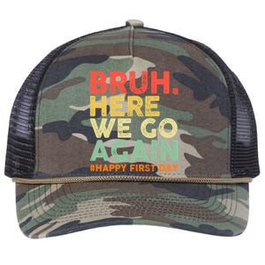 Bruh Here We Go Again Happy First Day Of School Retro Retro Rope Trucker Hat Cap