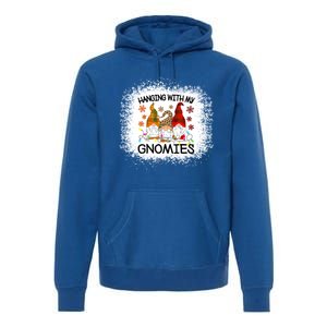 Bleached Hanging With My Gnomies Christmas Gnome Meaningful Gift Premium Hoodie