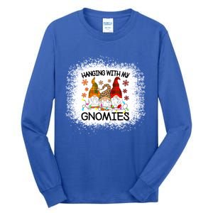 Bleached Hanging With My Gnomies Christmas Gnome Meaningful Gift Tall Long Sleeve T-Shirt