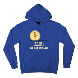 By His Wounds Isaiah 53 Christian Good Friday Scripture Great Gift Hoodie