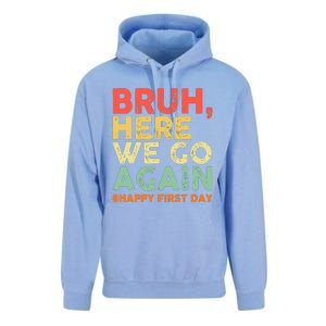 Bruh Here We Go Again Happy First Day Of School Retro Funny Unisex Surf Hoodie