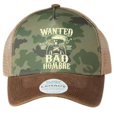 Bad Hombre Wanted Funny Cinco De Mayo Legacy Tie Dye Trucker Hat