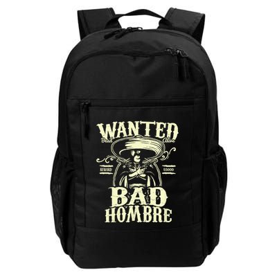 Bad Hombre Wanted Funny Cinco De Mayo Backpack
