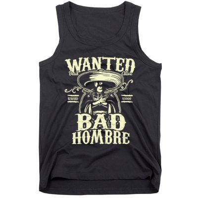Bad Hombre Wanted Funny Cinco De Mayo Tank Top