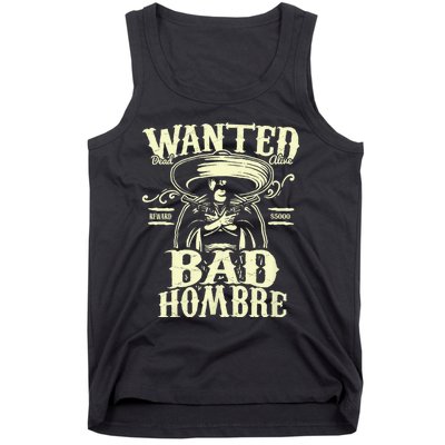 Bad Hombre Wanted Funny Cinco De Mayo Tank Top