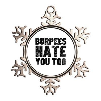 Burpees Hate You Too Bodybuilding Exercise Gift Metallic Star Ornament