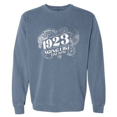 Born In 1923 100th Birthday Aging Like Fine Wine Garment-Dyed Sweatshirt