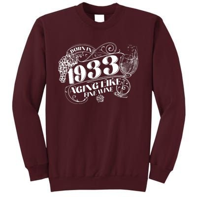 Born In 1933 90th Birthday Aging Like Fine Wine Tall Sweatshirt