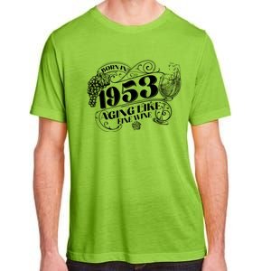 Born In 1953 70th Birthday Aging Like Fine Wine Adult ChromaSoft Performance T-Shirt