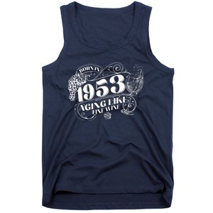 Born In 1953 70th Birthday Aging Like Fine Wine Tank Top