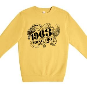 Born In 1963 60th Birthday Aging Like Fine Wine Premium Crewneck Sweatshirt