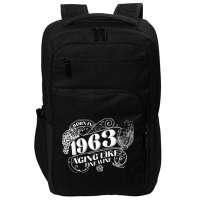 Born In 1963 60th Birthday Aging Like Fine Wine Impact Tech Backpack