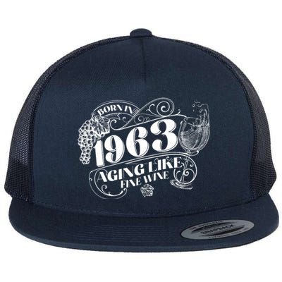 Born In 1963 60th Birthday Aging Like Fine Wine Flat Bill Trucker Hat