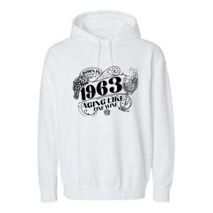 Born In 1963 60th Birthday Aging Like Fine Wine Garment-Dyed Fleece Hoodie