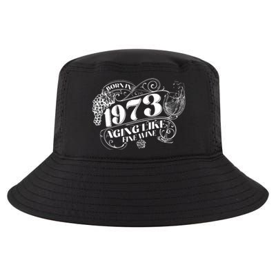 Born In 1973 50th Birthday Aging Like Fine Wine Cool Comfort Performance Bucket Hat