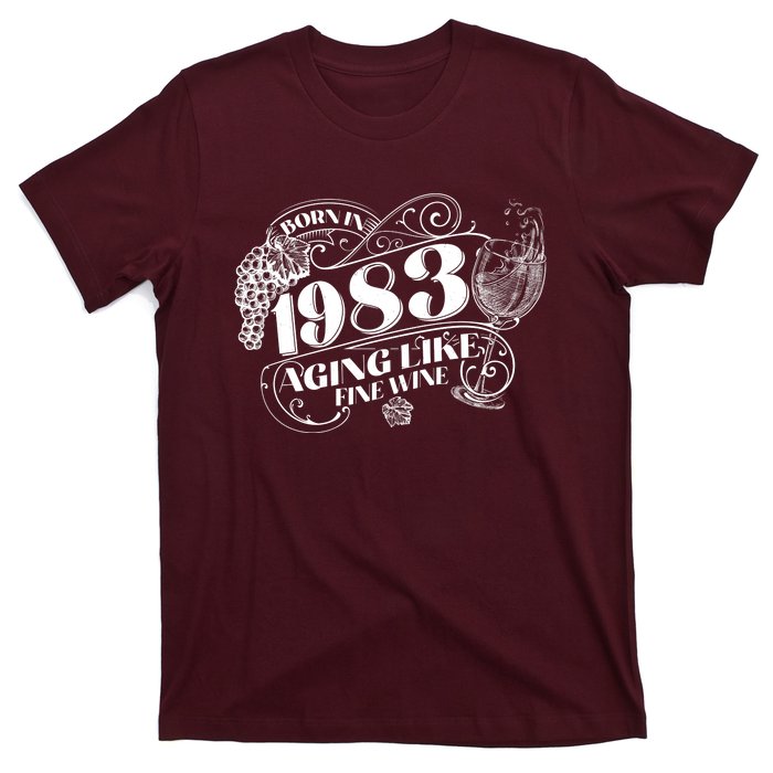 Born In 1983 40th Birthday Aging Like Fine Wine T-Shirt