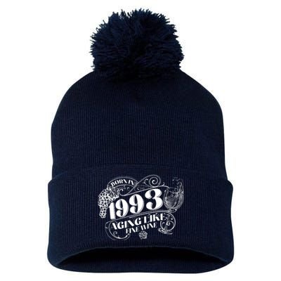 Born In 1993 30th Birthday Aging Like Fine Wine Pom Pom 12in Knit Beanie