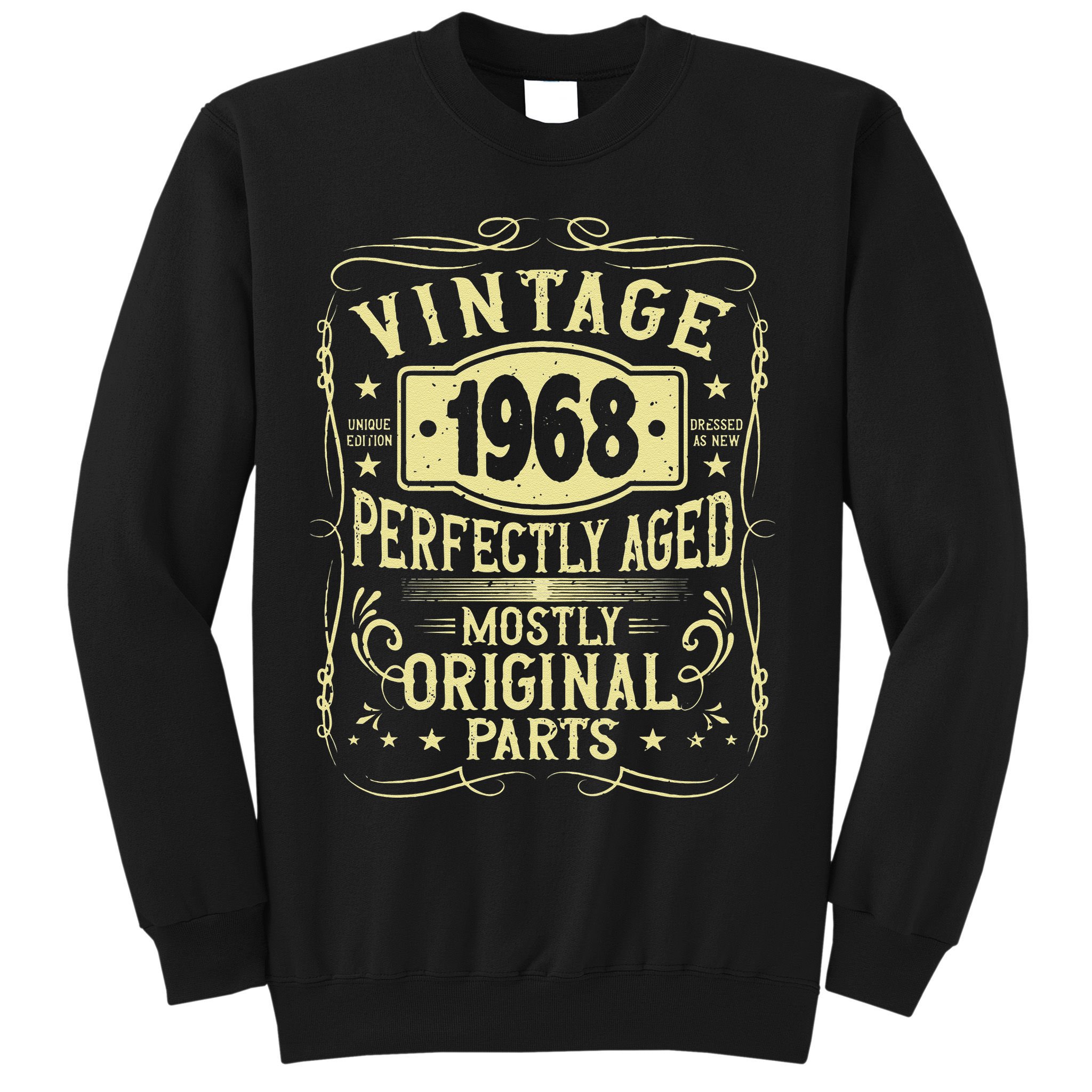 Born In 1968 Birthday, Vintage, Perfectly Aged, Made In 1968 Sweatshirt