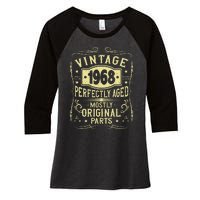 Born In 1968 Birthday, Vintage, Perfectly Aged, Made In 1968 Women's Tri-Blend 3/4-Sleeve Raglan Shirt