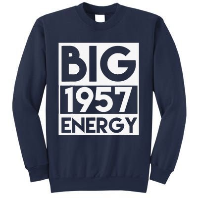 Born In 1957 Birthday 66 Year Old 66th Birthday Energy Sweatshirt