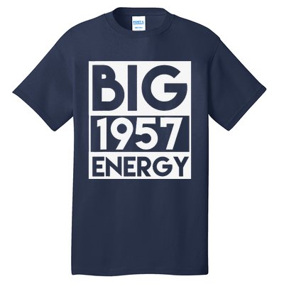 Born In 1957 Birthday 66 Year Old 66th Birthday Energy Tall T-Shirt