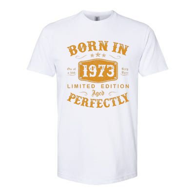 Born In 1973 50 Years Old 50th Birthday Gifts For Softstyle CVC T-Shirt