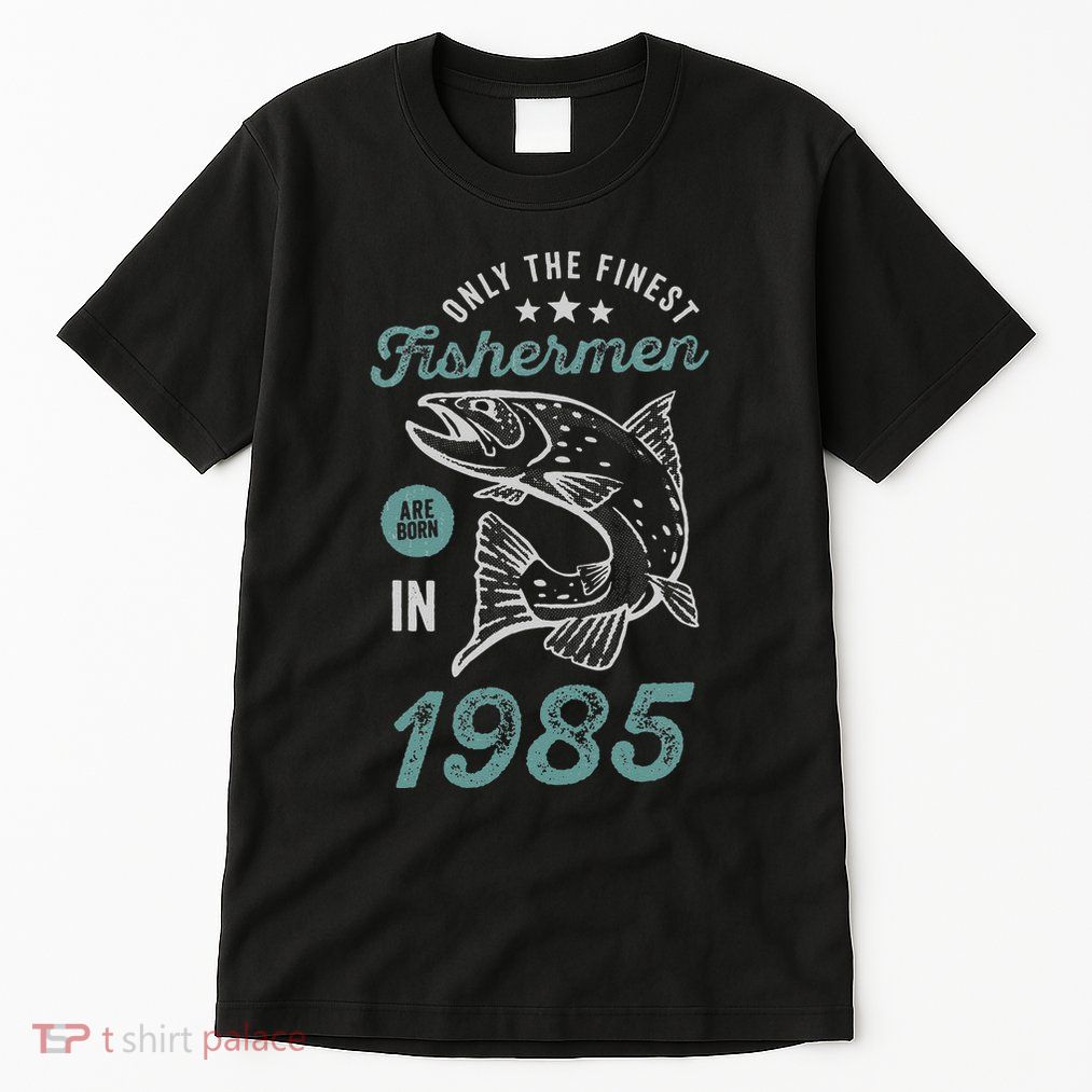 Born In 1985 36 Years Old Vintage 36th Birthday Fisherman Tall T-Shirt