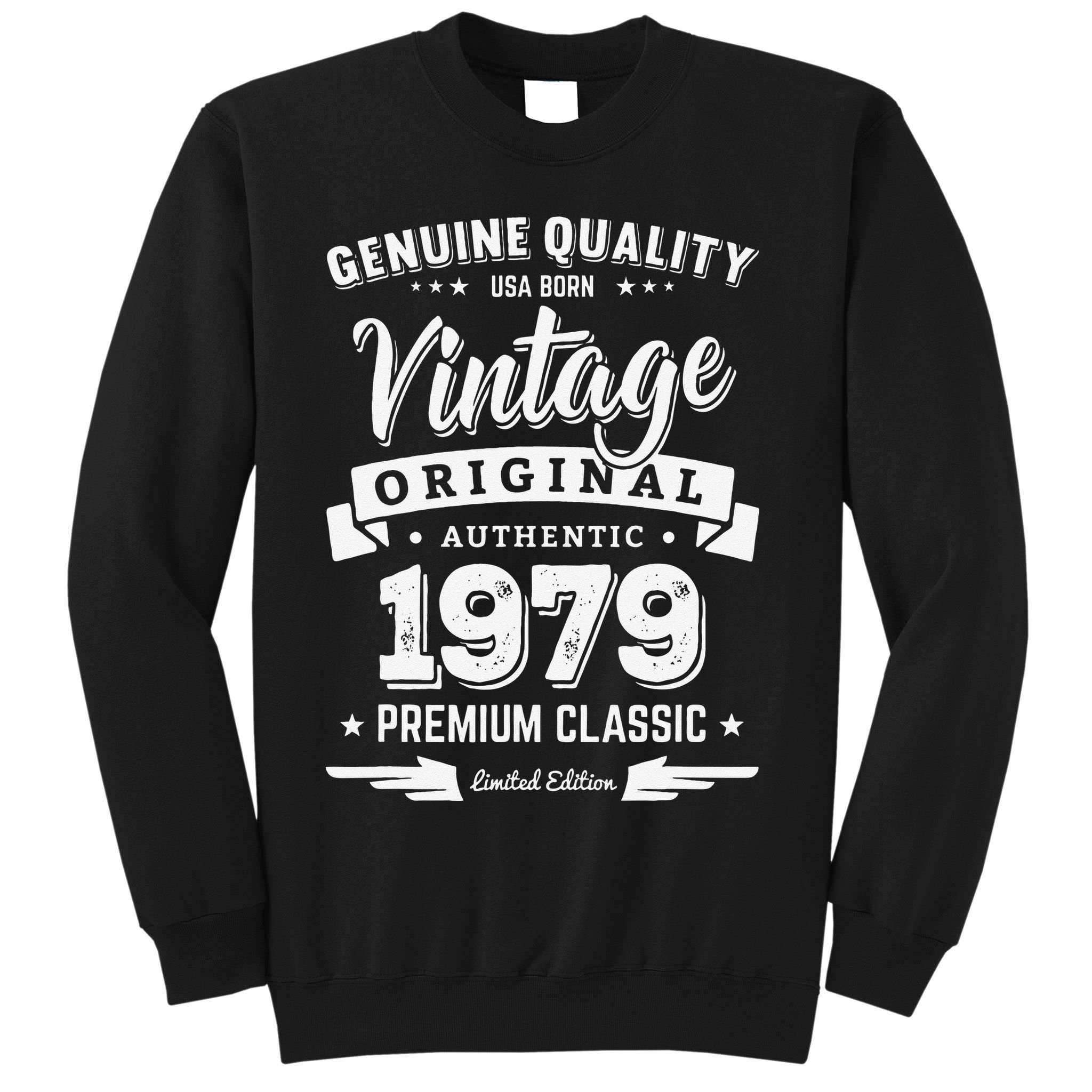 Born In 1979 Vintage Birthday Made In 1979 S Sweatshirt