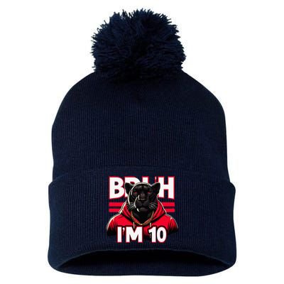 Bruh IM 10 Pom Pom 12in Knit Beanie